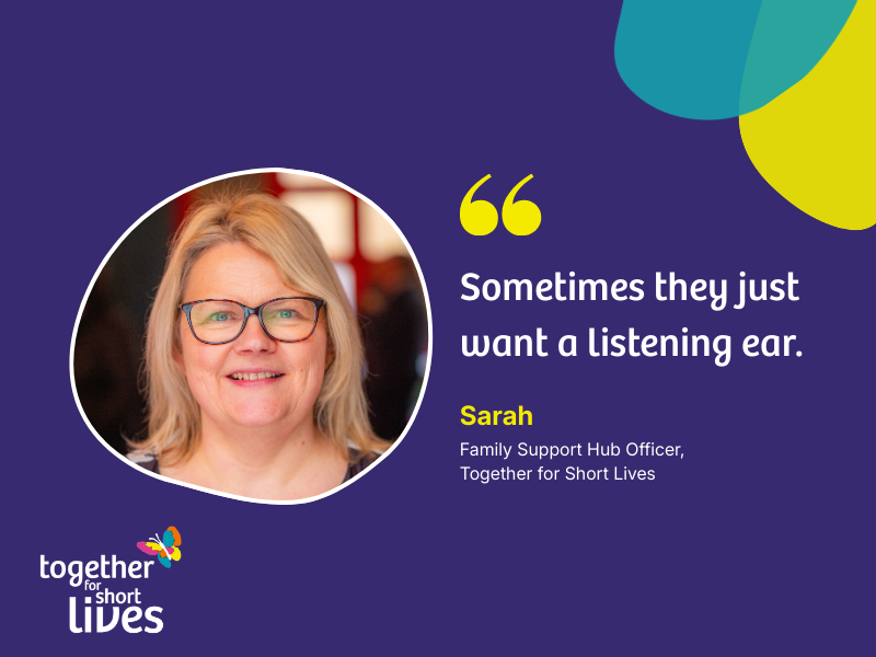 "Sometimes they just want a listening ear." - Sarah, Family Support Hub Officer